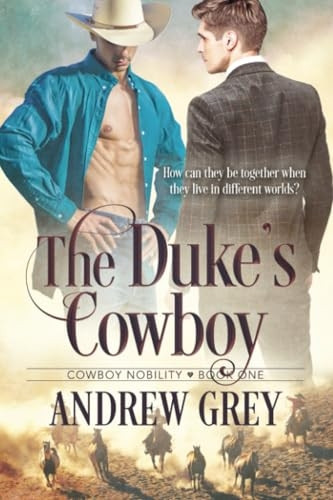The Duke's Cowboy (Cowboy Nobility)